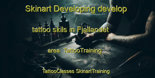 Skinart Developing develop tattoo skils in Fjallandet area | #TattooTraining #TattooClasses #SkinartTraining-Sweden