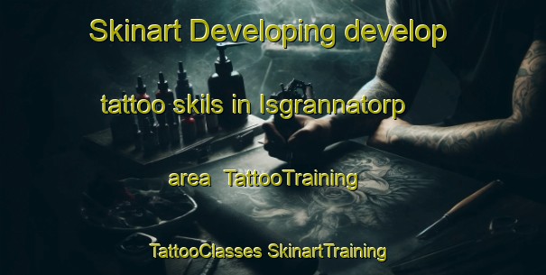 Skinart Developing develop tattoo skils in Isgrannatorp area | #TattooTraining #TattooClasses #SkinartTraining-Sweden