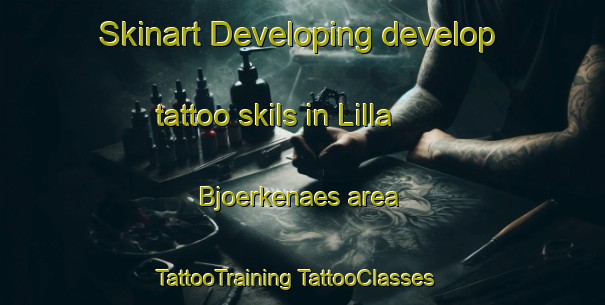 Skinart Developing develop tattoo skils in Lilla Bjoerkenaes area | #TattooTraining #TattooClasses #SkinartTraining-Sweden