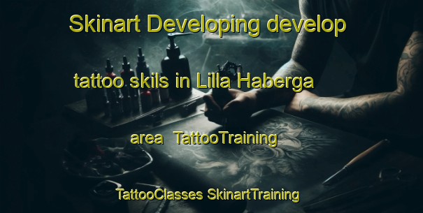 Skinart Developing develop tattoo skils in Lilla Haberga area | #TattooTraining #TattooClasses #SkinartTraining-Sweden