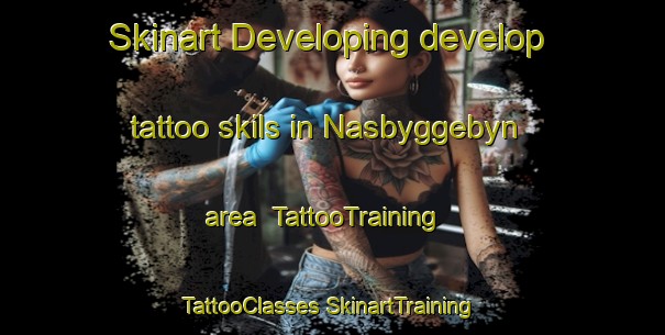 Skinart Developing develop tattoo skils in Nasbyggebyn area | #TattooTraining #TattooClasses #SkinartTraining-Sweden