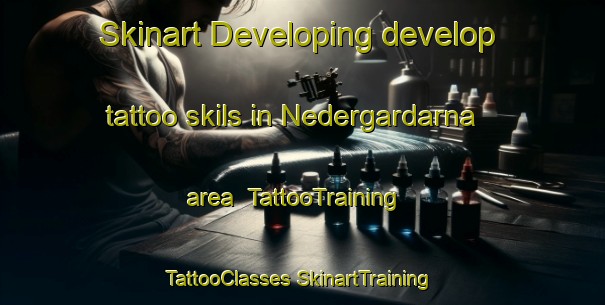 Skinart Developing develop tattoo skils in Nedergardarna area | #TattooTraining #TattooClasses #SkinartTraining-Sweden