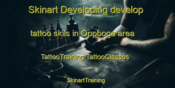 Skinart Developing develop tattoo skils in Oppboga area | #TattooTraining #TattooClasses #SkinartTraining-Sweden