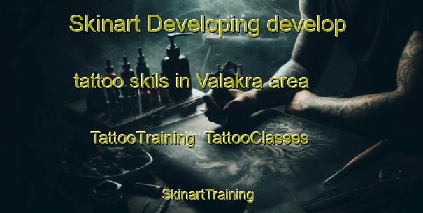 Skinart Developing develop tattoo skils in Valakra area | TattooTraining | TattooClasses | SkinartTraining-Sweden