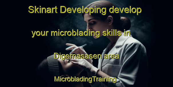 Skinart Developing develop your microblading skills in Digernasasen area | #MicrobladingTraining #MicrobladingClasses #SkinartTraining-Sweden