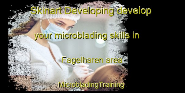 Skinart Developing develop your microblading skills in Fagelharen area | #MicrobladingTraining #MicrobladingClasses #SkinartTraining-Sweden