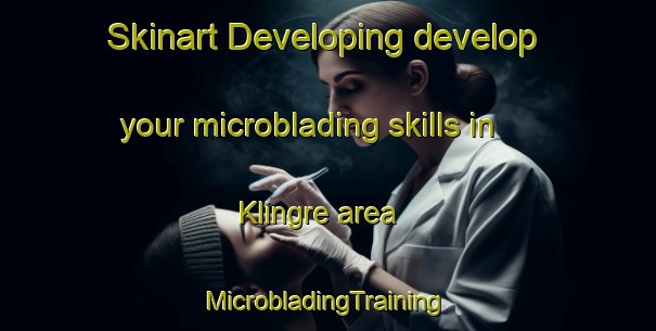 Skinart Developing develop your microblading skills in Klingre area | #MicrobladingTraining #MicrobladingClasses #SkinartTraining-Sweden