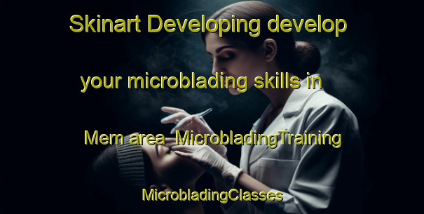 Skinart Developing develop your microblading skills in Mem area | #MicrobladingTraining #MicrobladingClasses #SkinartTraining-Sweden