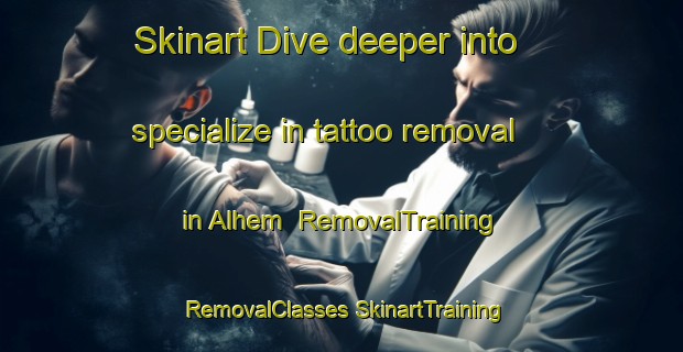 Skinart Dive deeper into specialize in tattoo removal in Alhem | #RemovalTraining #RemovalClasses #SkinartTraining-Sweden