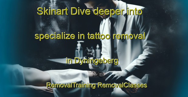 Skinart Dive deeper into specialize in tattoo removal in Dyningeberg | #RemovalTraining #RemovalClasses #SkinartTraining-Sweden