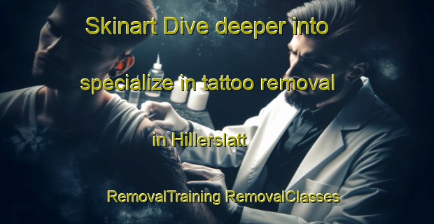 Skinart Dive deeper into specialize in tattoo removal in Hillerslatt | #RemovalTraining #RemovalClasses #SkinartTraining-Sweden