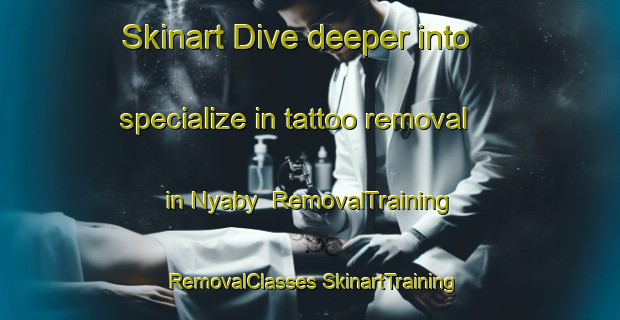 Skinart Dive deeper into specialize in tattoo removal in Nyaby | #RemovalTraining #RemovalClasses #SkinartTraining-Sweden