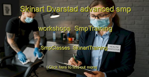 Skinart Dvarstad advanced smp workshops | SmpTraining | SmpClasses | SkinartTraining-Sweden