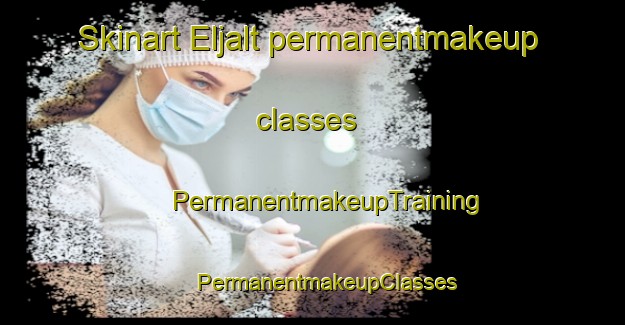 Skinart Eljalt permanentmakeup classes | #PermanentmakeupTraining #PermanentmakeupClasses #SkinartTraining-Sweden