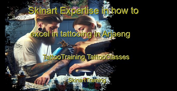 Skinart Expertise in how to excel in tattooing in Arjaeng | #TattooTraining #TattooClasses #SkinartTraining-Sweden