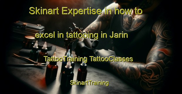 Skinart Expertise in how to excel in tattooing in Jarin | #TattooTraining #TattooClasses #SkinartTraining-Sweden