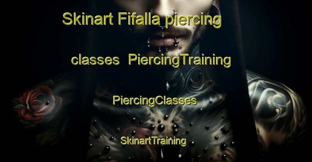 Skinart Fifalla piercing classes | #PiercingTraining #PiercingClasses #SkinartTraining-Sweden