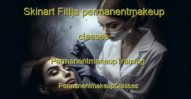 Skinart Fittja permanentmakeup classes | PermanentmakeupTraining | PermanentmakeupClasses | SkinartTraining-Sweden