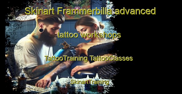 Skinart Frammerbilla advanced tattoo workshops | #TattooTraining #TattooClasses #SkinartTraining-Sweden