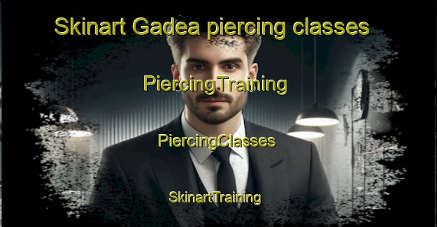 Skinart Gadea piercing classes | #PiercingTraining #PiercingClasses #SkinartTraining-Sweden