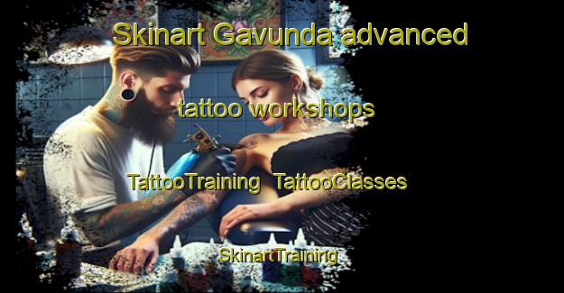 Skinart Gavunda advanced tattoo workshops | TattooTraining | TattooClasses | SkinartTraining-Sweden