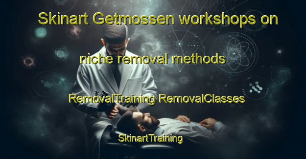 Skinart Getmossen workshops on niche removal methods | #RemovalTraining #RemovalClasses #SkinartTraining-Sweden