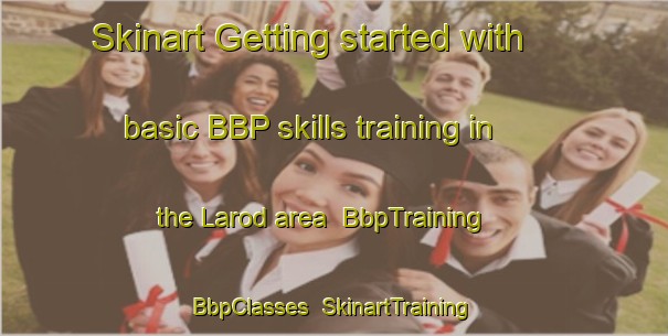 Skinart Getting started with basic BBP skills training in the Larod area | BbpTraining | BbpClasses | SkinartTraining-Sweden