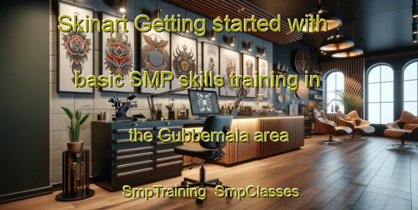 Skinart Getting started with basic SMP skills training in the Gubbemala area | SmpTraining | SmpClasses | SkinartTraining-Sweden
