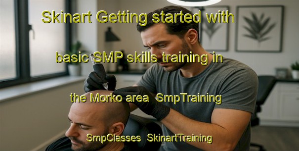 Skinart Getting started with basic SMP skills training in the Morko area | SmpTraining | SmpClasses | SkinartTraining-Sweden