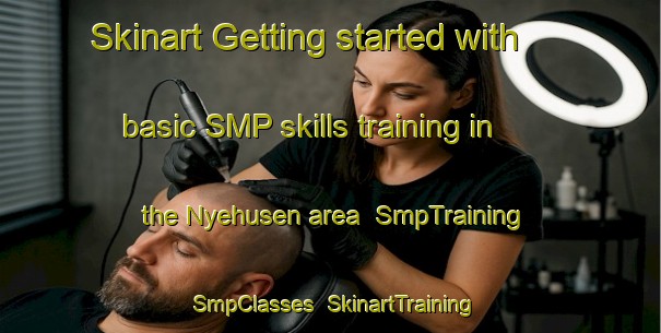 Skinart Getting started with basic SMP skills training in the Nyehusen area | SmpTraining | SmpClasses | SkinartTraining-Sweden