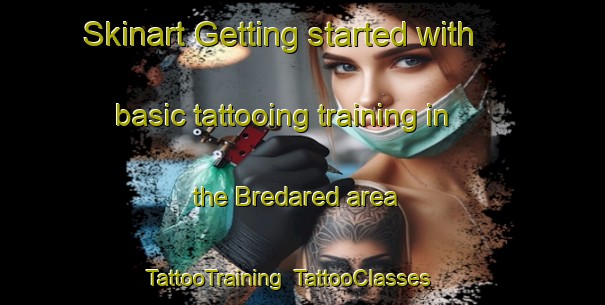 Skinart Getting started with basic tattooing training in the Bredared area | TattooTraining | TattooClasses | SkinartTraining-Sweden