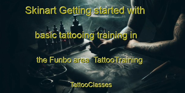 Skinart Getting started with basic tattooing training in the Funbo area | TattooTraining | TattooClasses | SkinartTraining-Sweden
