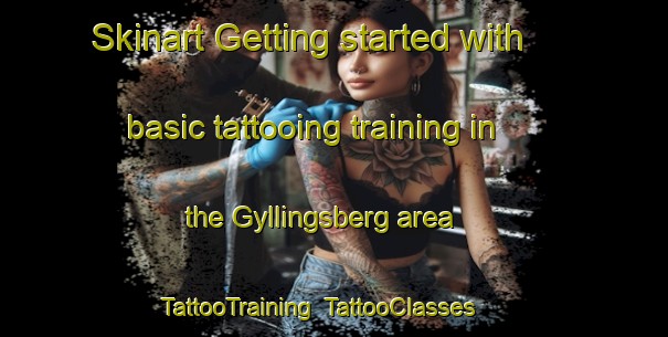 Skinart Getting started with basic tattooing training in the Gyllingsberg area | TattooTraining | TattooClasses | SkinartTraining-Sweden