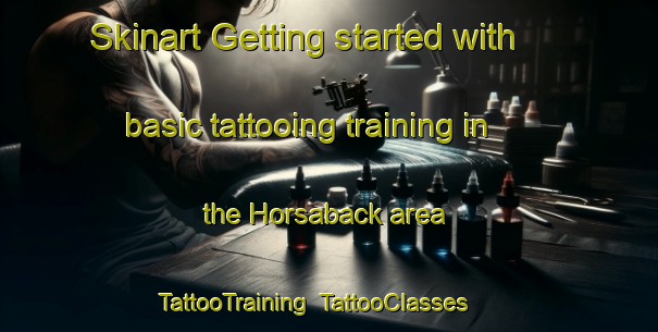 Skinart Getting started with basic tattooing training in the Horsaback area | TattooTraining | TattooClasses | SkinartTraining-Sweden