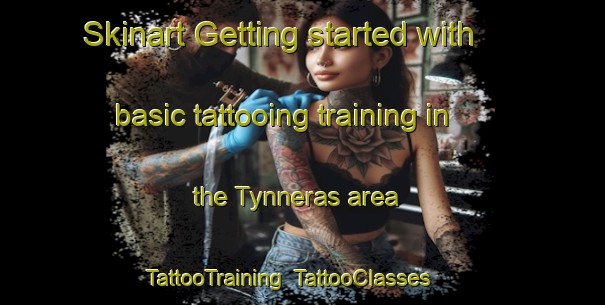 Skinart Getting started with basic tattooing training in the Tynneras area | TattooTraining | TattooClasses | SkinartTraining-Sweden