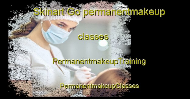 Skinart Go permanentmakeup classes | #PermanentmakeupTraining #PermanentmakeupClasses #SkinartTraining-Sweden