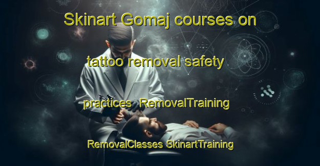 Skinart Gomaj courses on tattoo removal safety practices | #RemovalTraining #RemovalClasses #SkinartTraining-Sweden