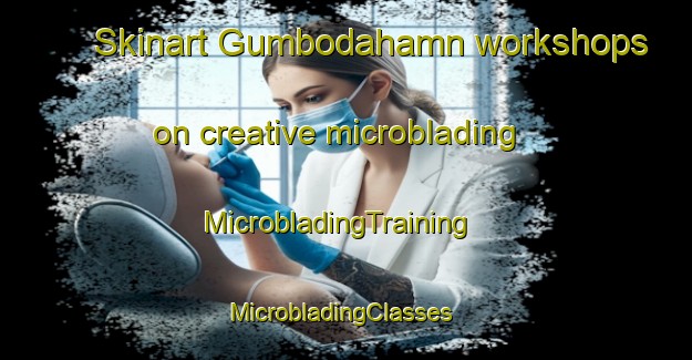 Skinart Gumbodahamn workshops on creative microblading | MicrobladingTraining | MicrobladingClasses | SkinartTraining-Sweden