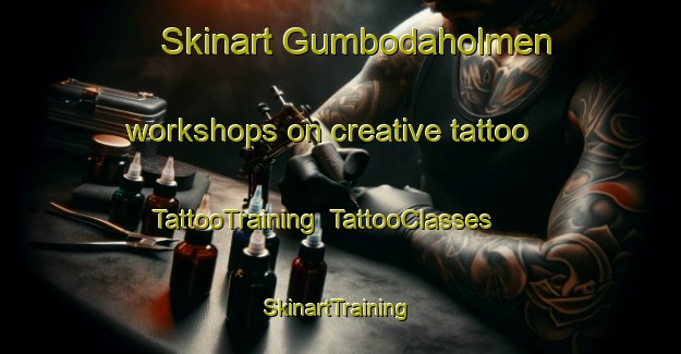 Skinart Gumbodaholmen workshops on creative tattoo | TattooTraining | TattooClasses | SkinartTraining-Sweden