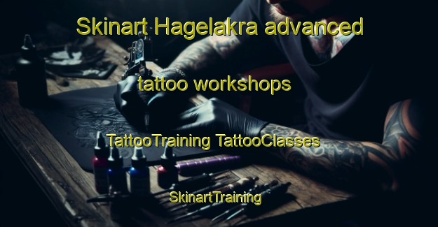 Skinart Hagelakra advanced tattoo workshops | #TattooTraining #TattooClasses #SkinartTraining-Sweden