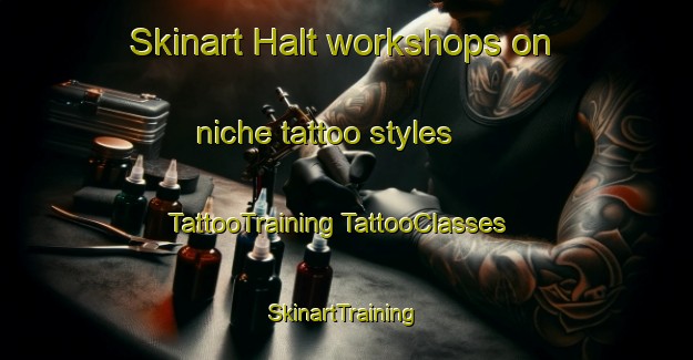 Skinart Halt workshops on niche tattoo styles | #TattooTraining #TattooClasses #SkinartTraining-Sweden