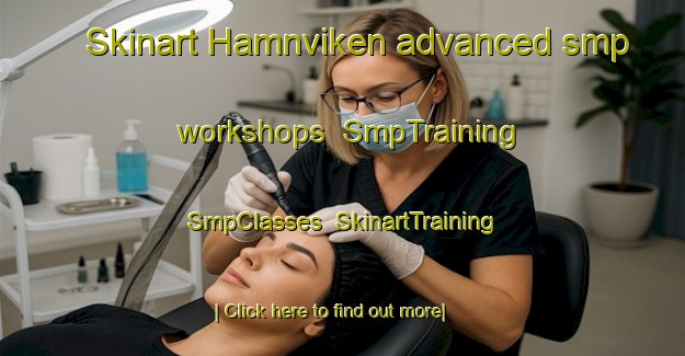 Skinart Hamnviken advanced smp workshops | SmpTraining | SmpClasses | SkinartTraining-Sweden