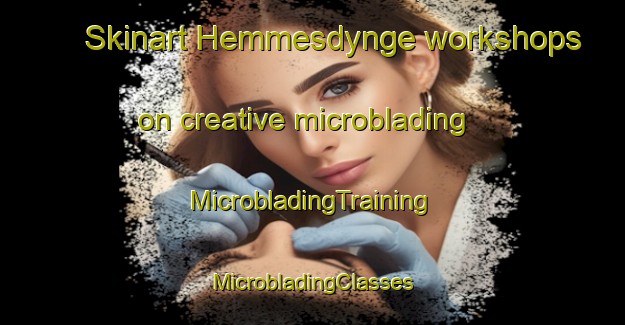 Skinart Hemmesdynge workshops on creative microblading | #MicrobladingTraining #MicrobladingClasses #SkinartTraining-Sweden