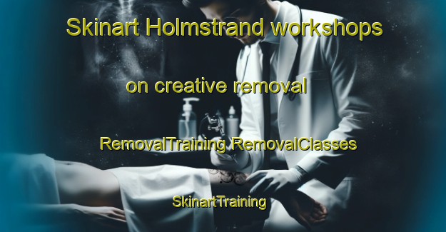 Skinart Holmstrand workshops on creative removal | #RemovalTraining #RemovalClasses #SkinartTraining-Sweden