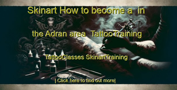 Skinart How to become a  in the Adran area | #TattooTraining #TattooClasses #SkinartTraining-Sweden