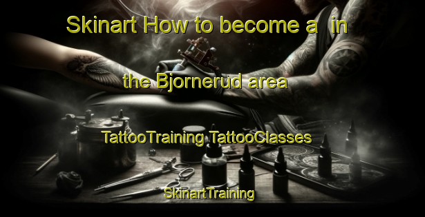 Skinart How to become a  in the Bjornerud area | #TattooTraining #TattooClasses #SkinartTraining-Sweden