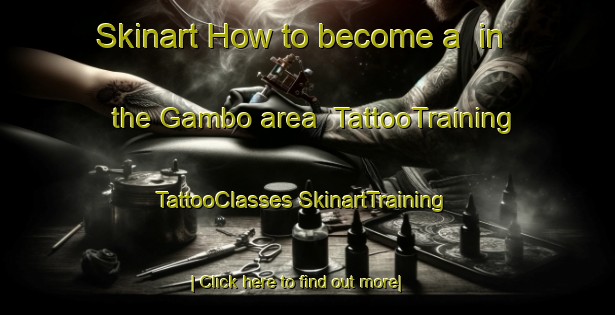 Skinart How to become a  in the Gambo area | #TattooTraining #TattooClasses #SkinartTraining-Sweden