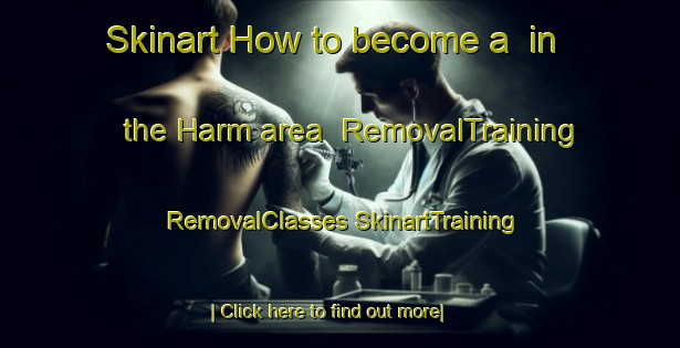 Skinart How to become a  in the Harm area | #RemovalTraining #RemovalClasses #SkinartTraining-Sweden