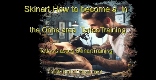 Skinart How to become a  in the Onne area | #TattooTraining #TattooClasses #SkinartTraining-Sweden