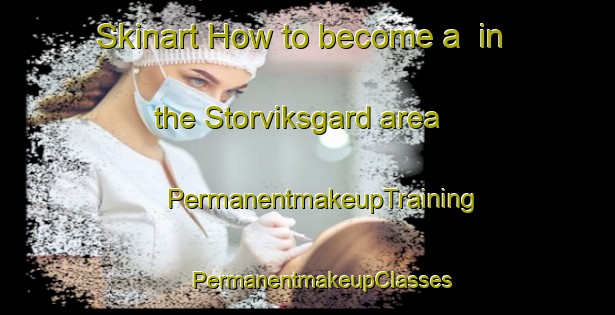 Skinart How to become a  in the Storviksgard area | #PermanentmakeupTraining #PermanentmakeupClasses #SkinartTraining-Sweden